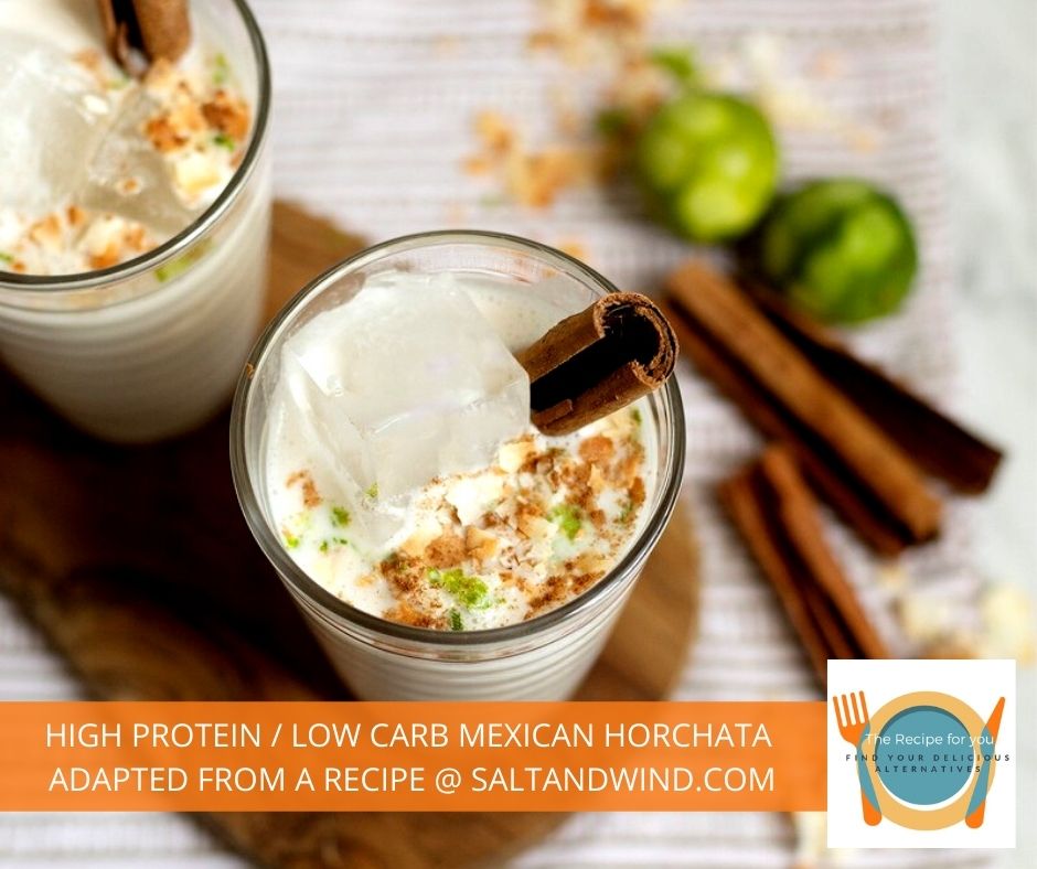 High protein / Low carb Mexican Horchata