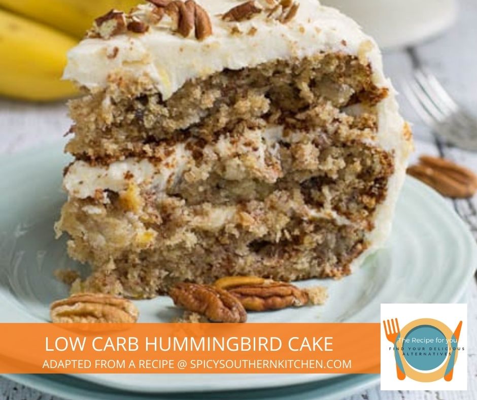 Low Carb Hummingbird Cake